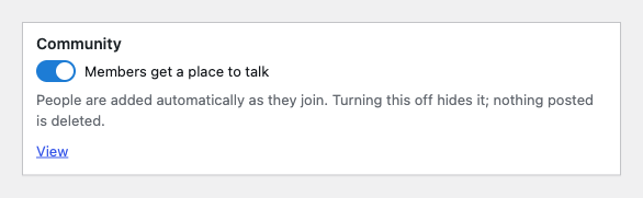 The Community switch on Learnomy's course screen: a heading reading Community, a toggle labelled "Members get a place to talk", and the note "People are added automatically as they join. Turning this off hides it; nothing posted is deleted."