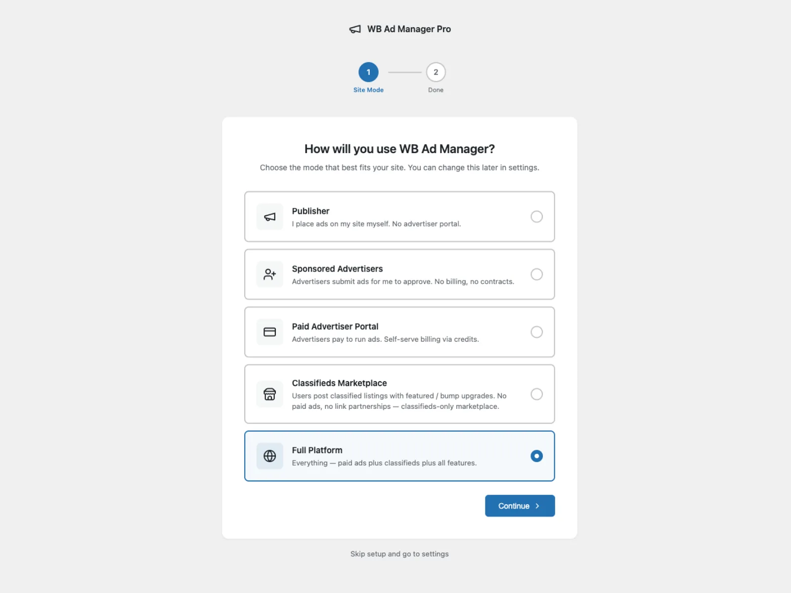 Setup wizard step 1 - pick how you'll use WB Ad Manager